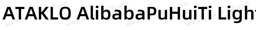 ATAKLO AlibabaPuHuiTi Light字体转换